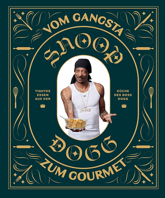 Snoop Dogg - Vom Gangsta zum Gourmet