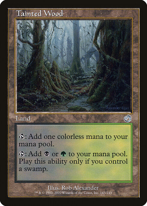 Tainted Wood TOR-143 Uncommon Played Englisch
