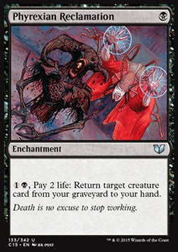 Phyrexian Reclamation C15-133 Uncommon Excellent Englisch