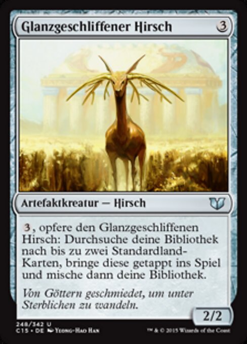 Glanzgeschliffener Hirsch C15-248 Uncommon Good Deutsch
