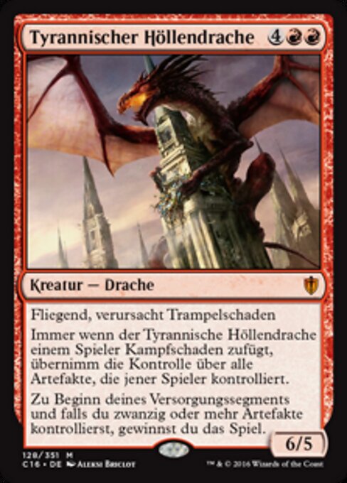 Tyrannischer Höllendrache C16-128 Mythic Excellent Deutsch