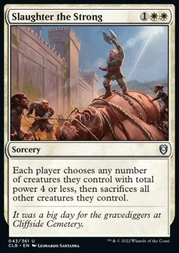 Slaughter the Strong CLB-43 Uncommon Near Mint Englisch
