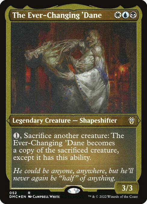 The Ever-Changing 'Dane XDMC-52 Rare Excellent Englisch Foil