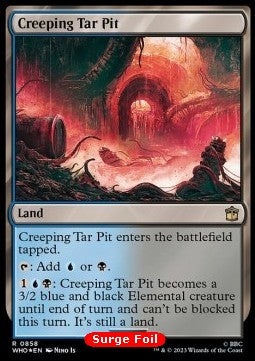 Creeping Tar Pit XWHO-858 Rare Near Mint Englisch Foil