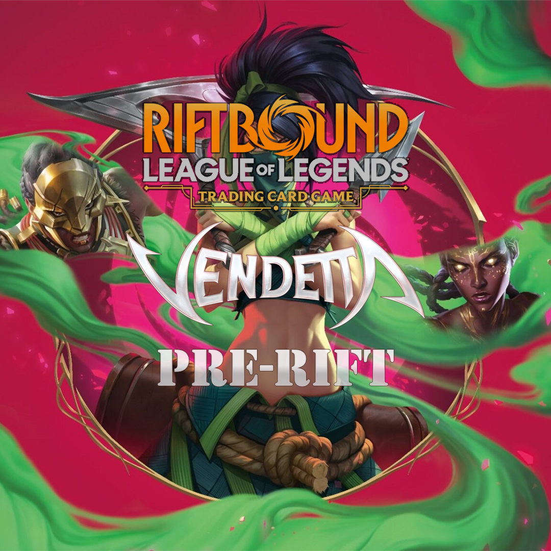 Riftbound Vendetta - Pre-Rift Event - 24.07.2026