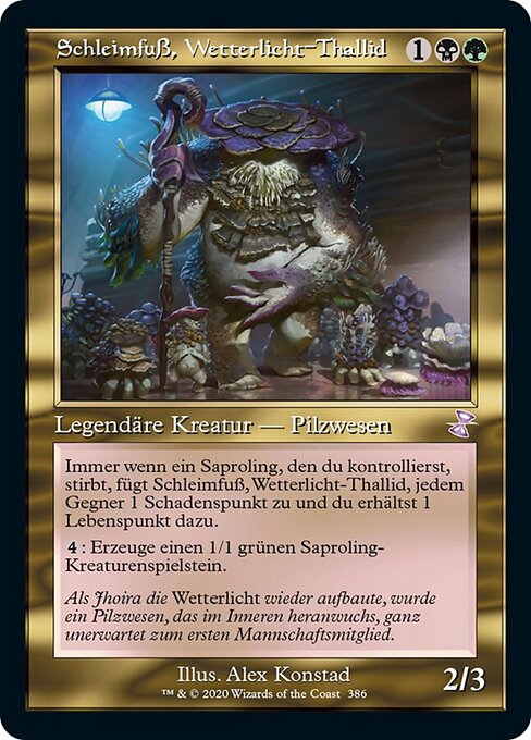 Schleimfuß, Wetterlicht-Thallid XTSR-386 Time Shifted Near Mint Deutsch