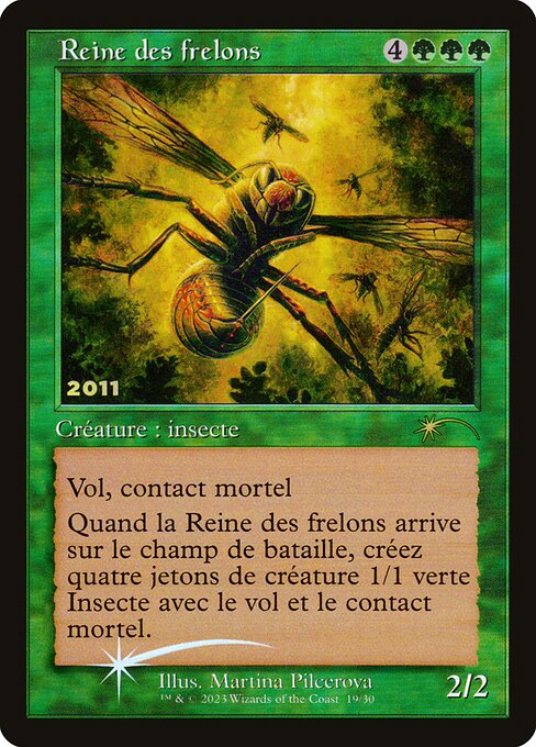 Hornet Queen 30C-2011 Rare Near Mint Französisch Foil