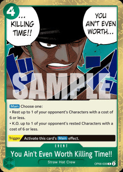 You Ain't Even Worth Killing Time!! (OP06-039) OP06 Rare Excellent Englisch