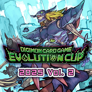 DIGIMON CARD GAME Evolution Cup 2025 Vol.2 - 27.09.2025