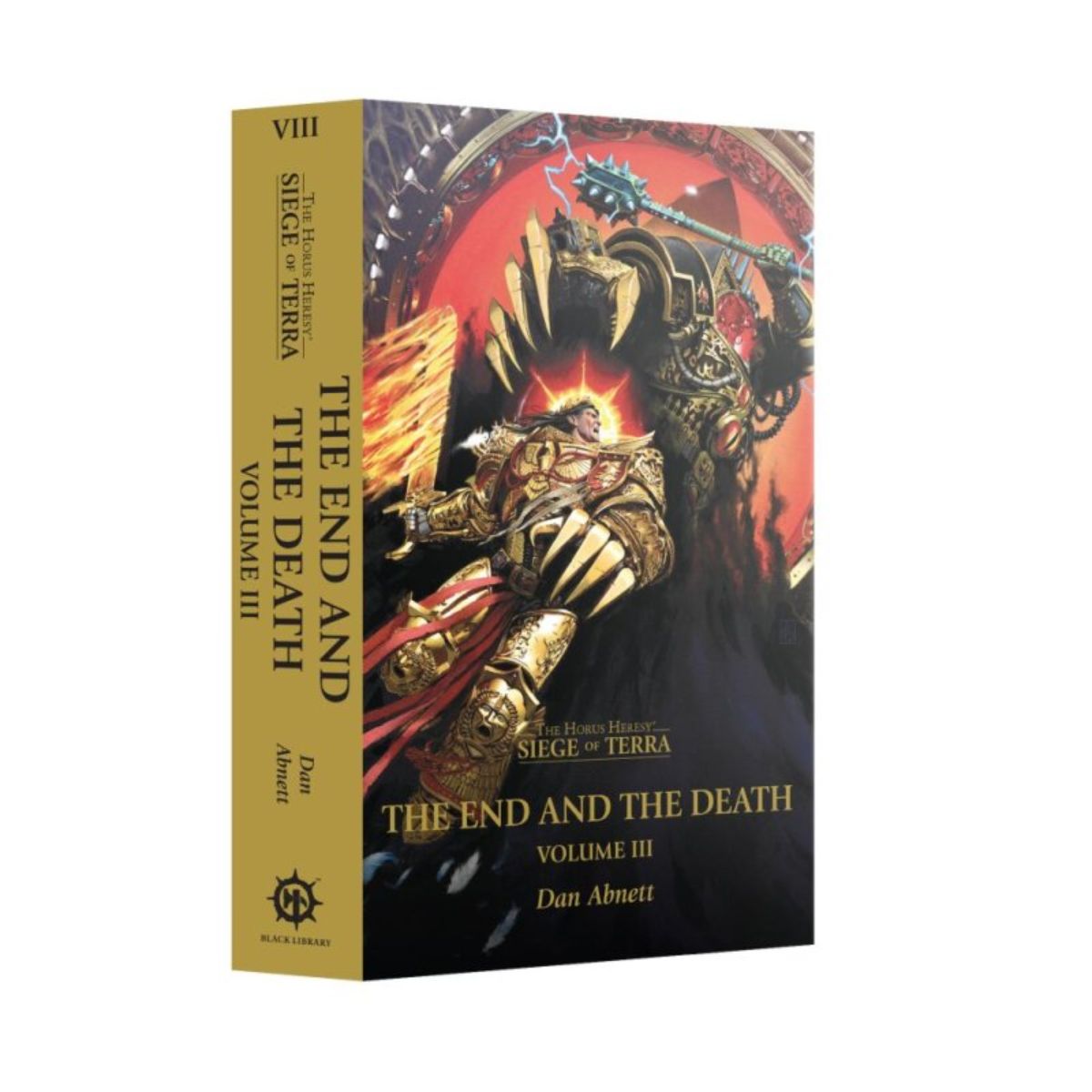 Warhammer The Horus Heresy Siege of Terra The end and the Death Volume III (Englisch)